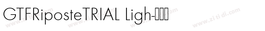 GTFRiposteTRIAL Ligh字体转换